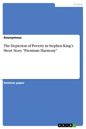 The Depiction of Poverty in Stephen King’s Short Story "Premium Harmony"