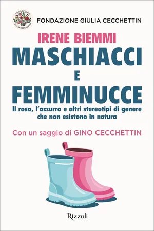 Maschiacci e femminucce