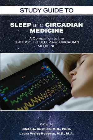 Study Guide to Sleep and Circadian Medicine