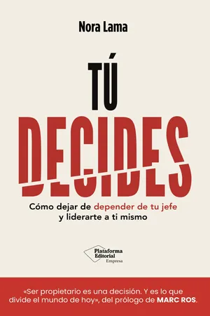 Tú decides
