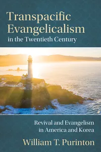 Transpacific Evangelicalism in the Twentieth Century_cover