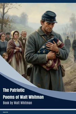 The Patriotic Poems of Walt Whitman