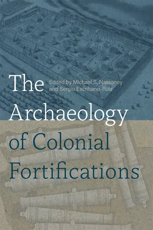 The Archaeology of Colonial Fortifications