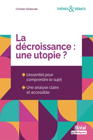 La décroissance : une utopie ?