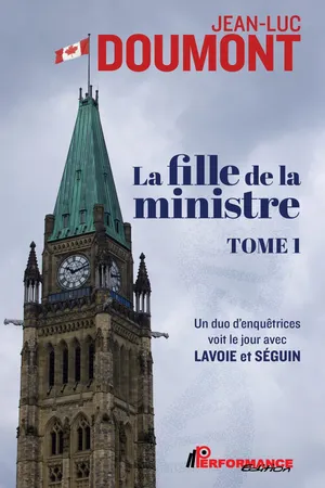 La fille de la ministre Tome 1