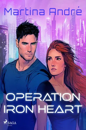 Operation Iron Heart: A spicy, edge-of-your-seat, sci-fi romance