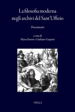 La filosofia moderna negli archivi del Sant’Uffizio