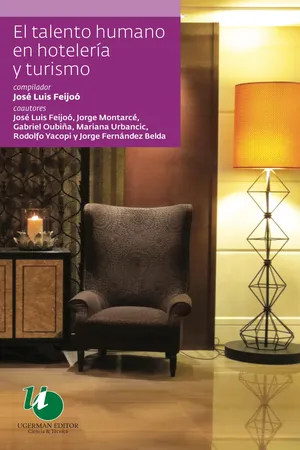 El talento humano en hotelería y turismo