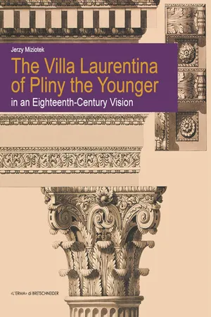 The Villa Laurentina of Pliny the Younger in an 18th Century Vision
