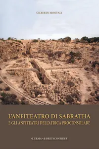 L'anfiteatro di Sabratha e gli anfiteatri dell'Africa Proconsolare_cover