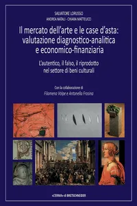 Il mercato dell'arte e le case d'asta: valutazione diagnostico-analitica e economico-finanziaria