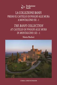La collezione Banfi presso il castello di Poggio alle Mura a Montalcino 1 - The Banfi Collection at Castello Di Poggio alle Mura in Montalcino 1_cover