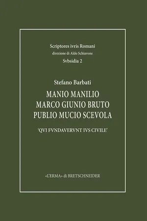 Manio Manilio Marco Giunio Bruto Publio Mucio Scevola