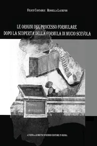 Le origini del processo formulare dopo la scoperta della Formula di Mucio Scevola_cover
