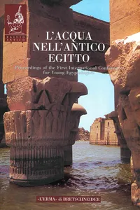 L'Acqua nell'antico Egitto. Vita, rigenerazione, incantesimo, medicamento_cover