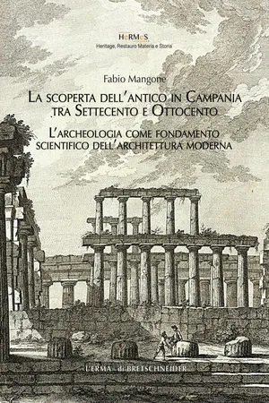La scoperta dell'antico in Campania tra settecento e ottocento