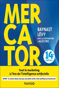 Mercator - 14e éd. - Tout le marketing d'aujourd'hui à l'ère de l'intelligence artificielle