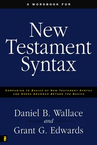 A Workbook for New Testament Syntax_cover