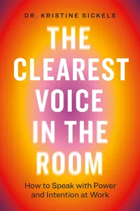 The Clearest Voice in the Room