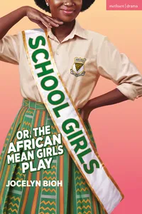 School Girls; or, The African Mean Girls Play_cover