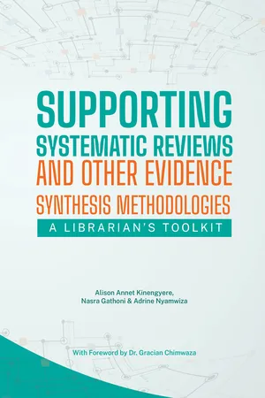 Supporting Systematic Reviews and other Evidence Synthesis Methodologies: A Librarian’s Toolkit