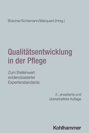Qualitätsentwicklung in der Pflege
