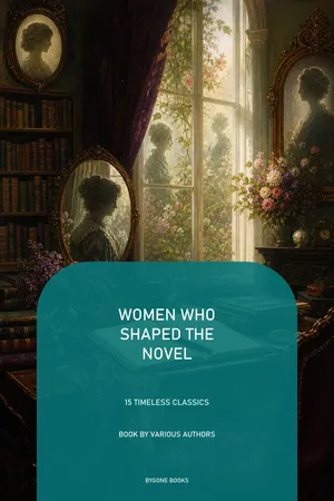 Women Who Shaped the Novel