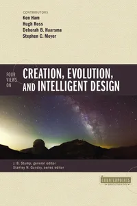 Four Views on Creation, Evolution, and Intelligent Design_cover