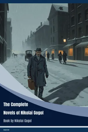 The Complete Novels of Nikolai Gogol