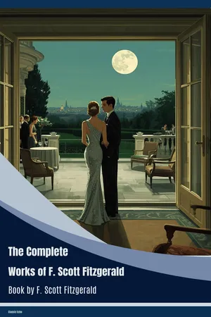 The Complete Works of F. Scott Fitzgerald