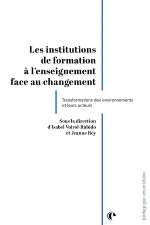 Les institutions de formation à l'enseignement face au changement