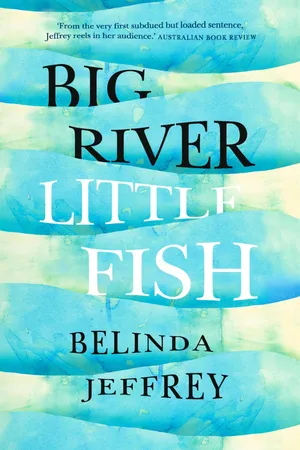 Big River, Little Fish
