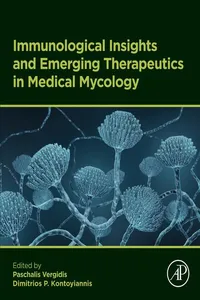 Immunological Insights and Emerging Therapeutics in Medical Mycology_cover
