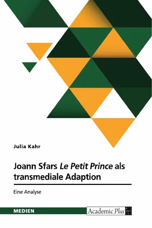 Joann Sfars Graphic Novel "Le Petit Prince" als transmediale Adaption
