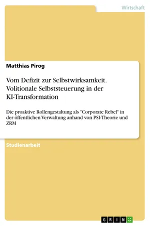 Vom Defizit zur Selbstwirksamkeit. Volitionale Selbststeuerung in der KI-Transformation