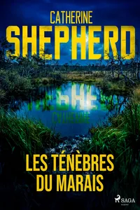 Les Ténèbres du marais – Julia Schwarz, Livre 1_cover