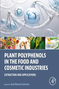 Plant Polyphenols in the Food and Cosmetic Industries_cover