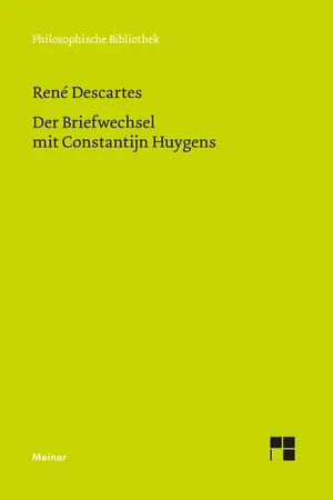Der Briefwechsel mit Constantijn Huygens