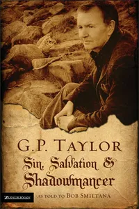 G. P. Taylor: Sin, Salvation and Shadowmancer_cover