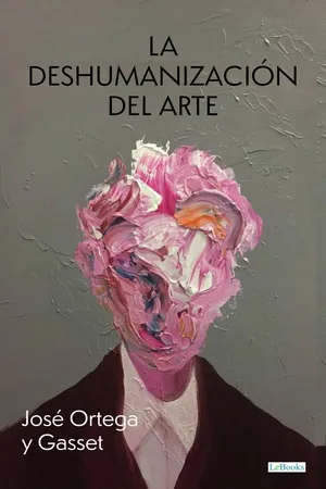 La Deshumanización del Arte