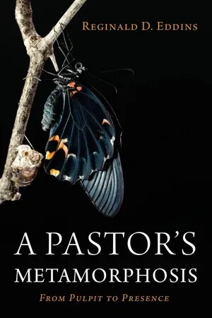 A Pastor’s Metamorphosis