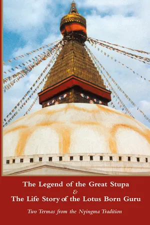 Legend of the Great Stupa and the Life Story of the Lotus Born Guru