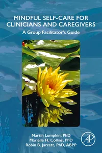 Mindful Self-Care for Clinicians and Caregivers