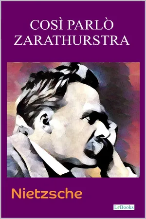 COSÌ PARLÒ ZARATUSTRA