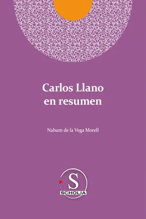 Carlos Llano en resumen