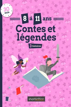 3 histoires (8 - 11 ans) : Contes et légendes #1