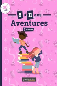 3 histoires : Aventures #1
