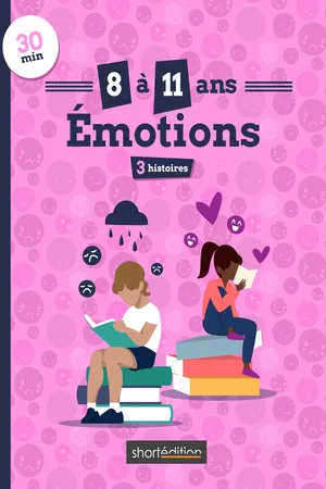 3 histoires (8 - 11 ans) : Émotions #1