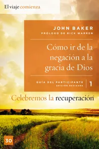 Celebremos la recuperación Guía 1: Cómo ir de la negación a la gracia de Dios_cover