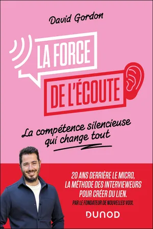 La force de l'écoute